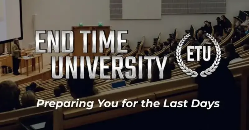 End Time University online course by Pastor Steve Cioccolanti, teaching biblical end-times prophecy and preparation
