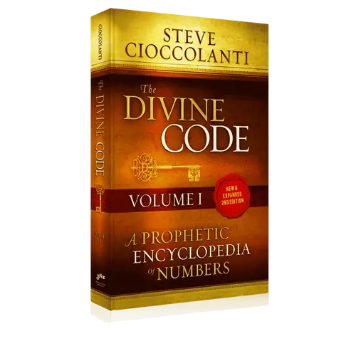 Book cover: The Divine Code Volume 1 by Pastor Steve Cioccolanti, a prophetic encyclopedia of numbers in the Bible, new and expanded second edition