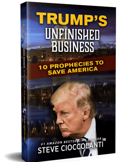 Trump's Unfinished Business: 10 Prophecies to Save America